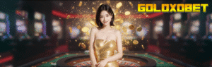 GOLDXOBET สล็อตเว็บตรง แตกหนัก ฝากถอนไว อันดับ 1 ที่คุณต้องลอง